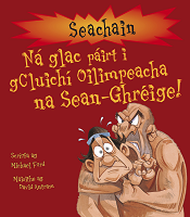 Seachain! Ná glac páirt i gCluichí Oilimpeacha na SeanGhréige!